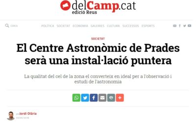 delCamp.cat: “El Centre Astronòmic de Prades serà una instal·lació puntera”